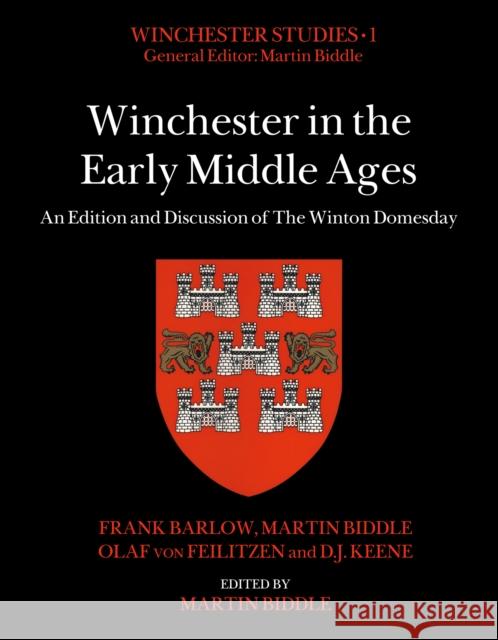 Winchester in the Early Middle Ages: An Edition and Discussion of The Winton Domesday  9781803270166 Archaeopress Publishing - książka