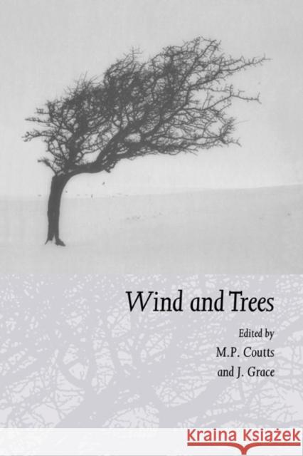 Wind and Trees M. P. Coutts J. Grace 9780521460378 Cambridge University Press - książka