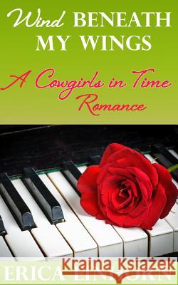Wind Beneath My Wings Erica Einhorn 9781938322235 Ralston Store Publishing - książka