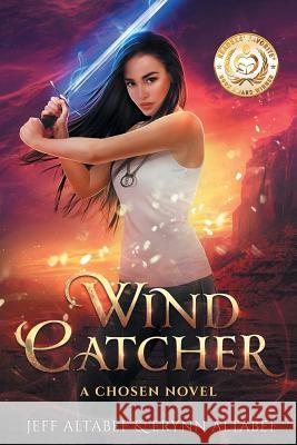 Wind Catcher: A Gripping Fantasy Thriller Jeff Altabef, Erynn Altabef, Lane Diamond 9781622533060 Evolved Publishing - książka