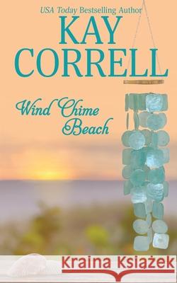 Wind Chime Beach Kay Correll 9781944761691 Zura Lu Publishing LLC - książka