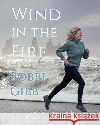 Wind in the Fire Bobbi Gibb 9780982967515 Institute for the Study of Natural Systems Pr - książka