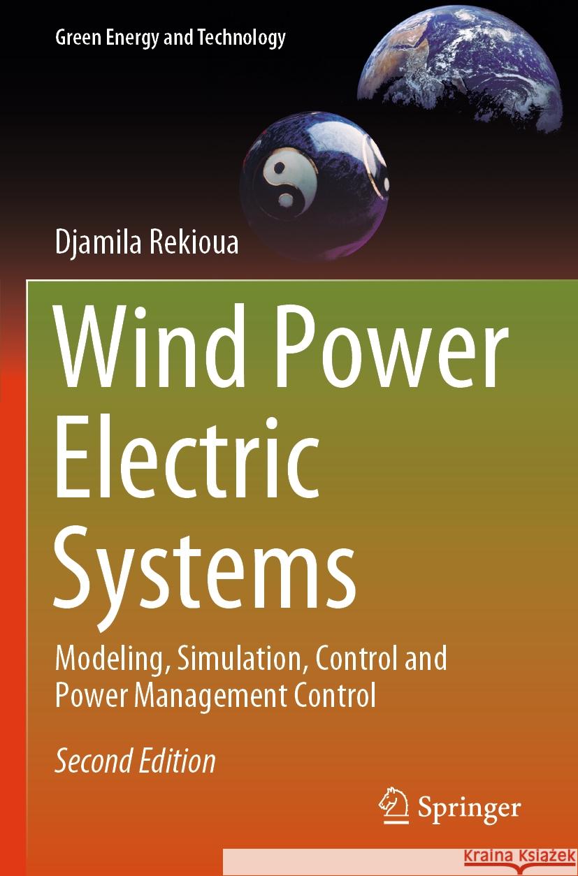 Wind Power Electric Systems Djamila Rekioua 9783031528859 Springer Nature Switzerland - książka