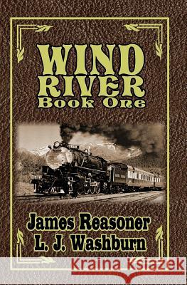 Wind River L. J. Washburn James Reasoner 9781480278899 Createspace Independent Publishing Platform - książka