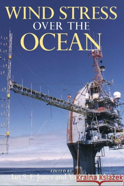 Wind Stress Over the Ocean Jones, Ian S. F. 9780521662437 Cambridge University Press - książka