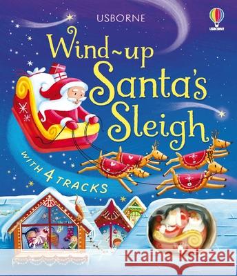 Wind-Up Santa's Sleigh Ride Fiona Watt Simona Sanfilippo 9781836051909 Usborne Books - książka