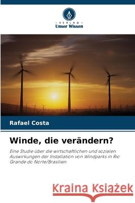 Winde, die verändern? Costa, Rafael 9786207821334 Verlag Unser Wissen - książka