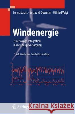 Windenergie: Zuverlässige Integration in Die Energieversorgung Jarass, Lorenz 9783642325465 Springer, Berlin - książka