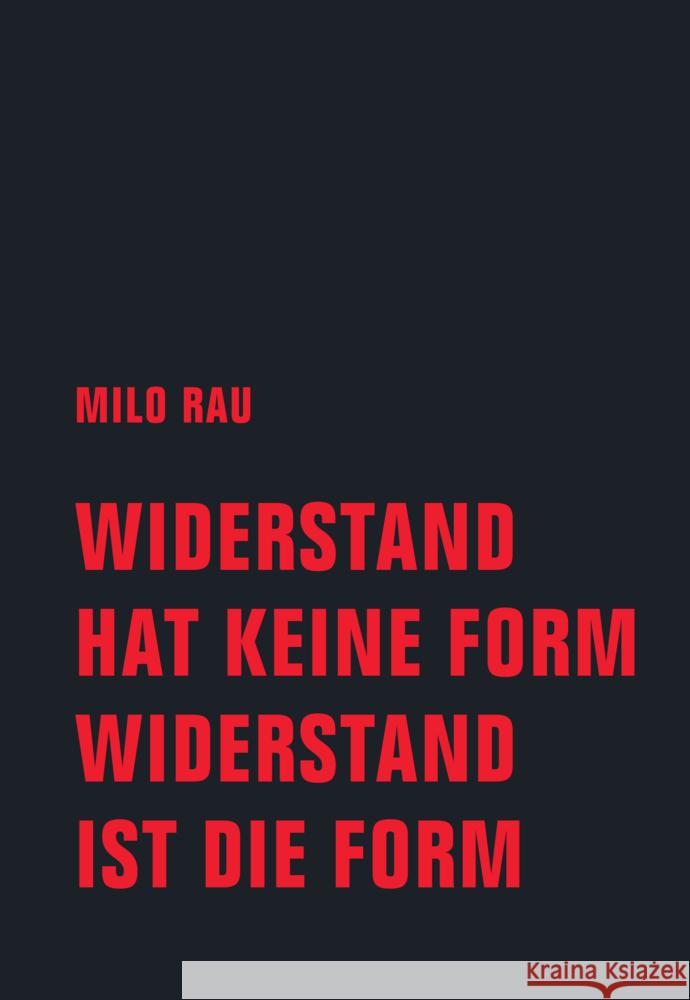 Winderstand hat keine Form, Widerstand ist die Form Rau, Milo 9783957326379 Verbrecher Verlag - książka