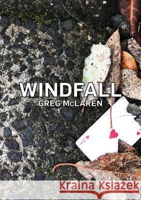 Windfall Greg McLaren 9781925780130 Puncher & Wattmann - książka