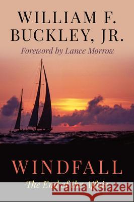 WindFall: The End of the Affair , William F., Jr. Buckley 9781493081448 Rowman & Littlefield - książka