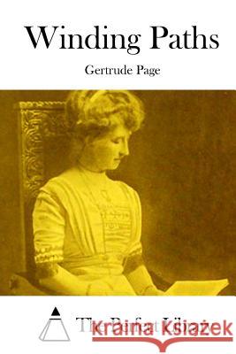 Winding Paths Gertrude Page The Perfect Library 9781512271294 Createspace - książka