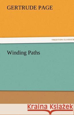 Winding Paths Gertrude Page   9783842459281 tredition GmbH - książka