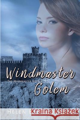 Windmaster Golem Helen B. Henderson 9780228615002 BWL Publishing Inc. - książka