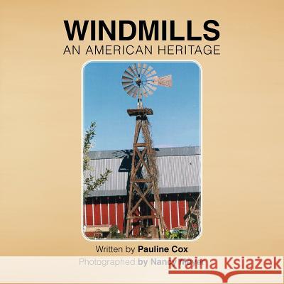 Windmills Pauline Cox 9781450004510 Xlibris Corporation - książka