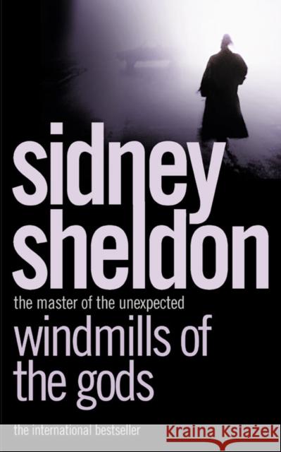 Windmills of the Gods Sidney Sheldon 9780007228270 HarperCollins Publishers - książka