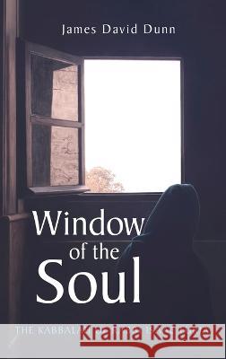 Window of the Soul Dunn, James David 9781666755886 Wipf & Stock Publishers - książka