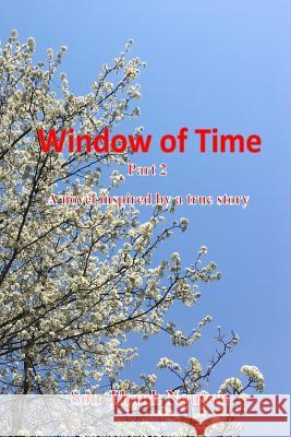 Window of Time, Part 2 Son Thanh Nguyen 9781720939511 Createspace Independent Publishing Platform - książka