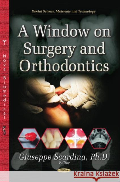 Window on Surgery & Orthodontics Giuseppe Scardina 9781628089486 Nova Science Publishers Inc - książka