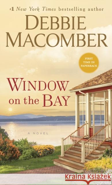 Window on the Bay Debbie Macomber 9780399181351 Ballantine Books - książka