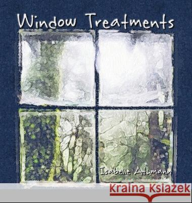 Window Treatments Isabelle Athmann 9781716850646 Lulu.com - książka