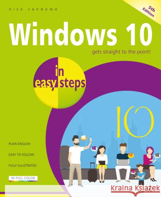 Windows 10 in easy steps Nick Vandome 9781840788921 In Easy Steps Limited - książka