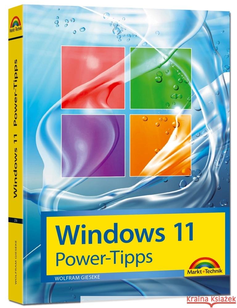 Windows 11 Power Tipps - Das Maxibuch: Optimierung, Troubleshooting Insider Tipps für Windows 11 Gieseke, Wolfram 9783959825160 Markt +Technik - książka