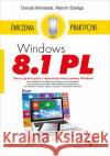 Windows 8.1 PL Ćwiczenia praktyczne Mendrala Danuta Szeliga Marcin 9788324678976 Helion