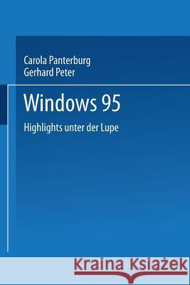 Windows 95: Highlights Unter Der Lupe Pantenburg, Carola 9783540600282 Not Avail - książka