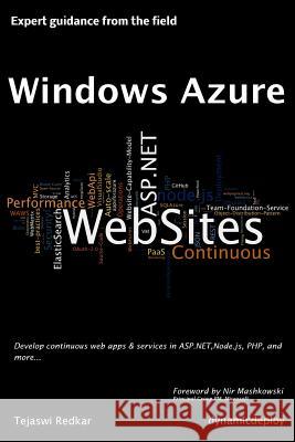 Windows Azure Web Sites: Building Web Apps at a Rapid Pace Tejaswi Redkar 9781491003541 Createspace - książka