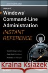 Windows Command Line Administration Instant Reference John Paul Mueller 9780470650462 Sybex