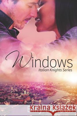 Windows: Italian Knights Series Billy London 9781090608239 Independently Published - książka