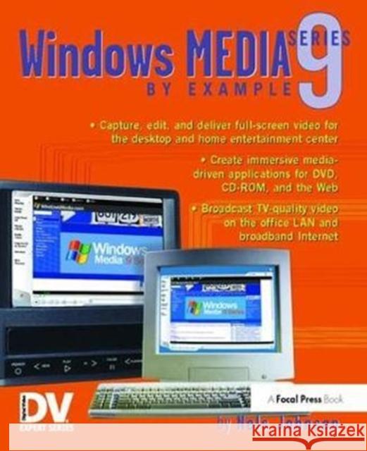Windows Media 9 Series by Example Nels Johnson 9781138425798 Focal Press - książka