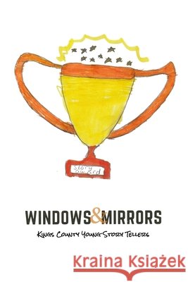 Windows & Mirrors Kings County Young Story Tellers, Jason Eaglespeaker 9798883575241 Independently Published - książka