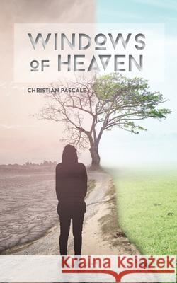 Windows of Heaven Christian Pascale 9781948979610 Blue Fortune Enterprises LLC - książka