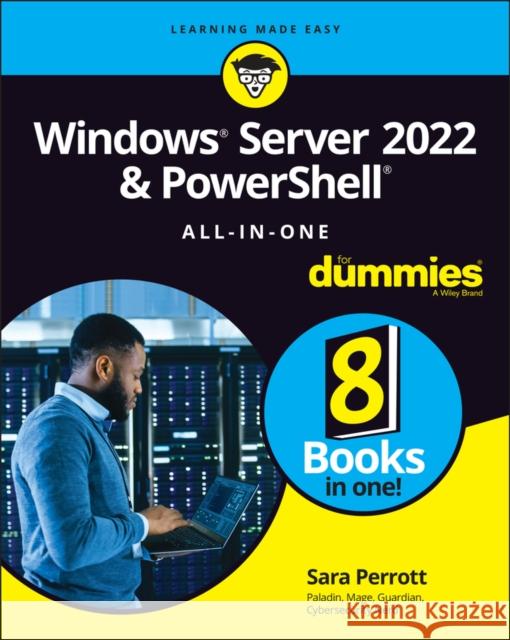 Windows Server 2022 & PowerShell All-in-One For Dummies Sara Perrott 9781119867821 John Wiley & Sons Inc - książka