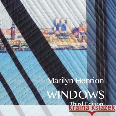 Windows: Third Edition Marilyn Henrion Bobbie Leigh Ed McCormack 9781516996612 Createspace - książka