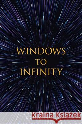 Windows to Infinity Amin Hussain, Clive Hazell 9781665527866 Authorhouse - książka
