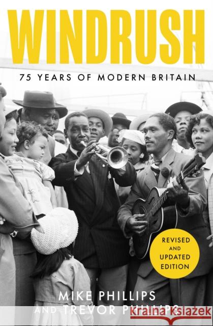 Windrush: 75 Years of Modern Britain Mike Phillips 9780008609702 HarperCollins Publishers - książka