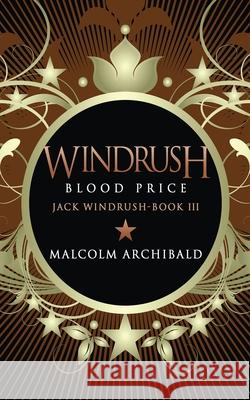 Windrush - Blood Price Malcolm Archibald 9784867456408 Next Chapter - książka