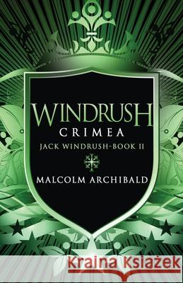 Windrush - Crimea Malcolm Archibald 9784867456347 Next Chapter - książka