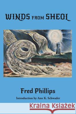Winds from Sheol Fred Phillips Ann K. Schwader 9781614982074 Hippocampus Press - książka