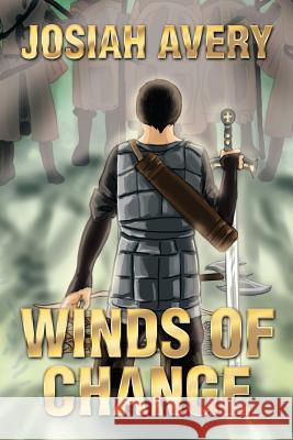 Winds of Change Josiah Avery 9781499004984 Xlibris Corporation - książka