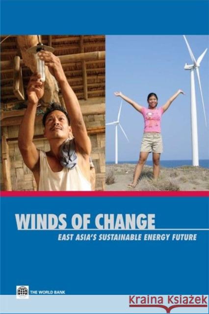 Winds of Change: East Asia's Sustainable Energy Future Wang, Xiaodong 9780821384862 World Bank Publications - książka