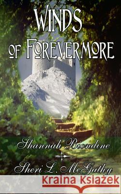 Winds of Forevermore Shannah Biondine Sheri L. McGathy 9781492332176 Createspace - książka