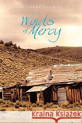 Winds of Mercy Charles E. Miller 9781453524244 Xlibris Corporation - książka