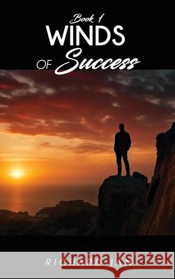 Winds of Success Richard Jan 9781964289687 NY Book Publishers - książka