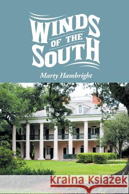 Winds of the South Marty Hambright 9781490788227 Trafford Publishing - książka
