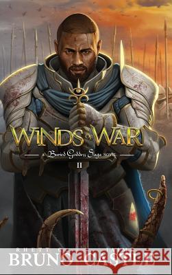 Winds of War: Buried Goddess Saga Book 2 Rhett C. Bruno Castle Jaime 9781949890099 Aethon Books, LLC - książka