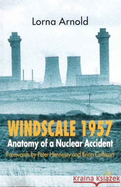 Windscale 1957: Anatomy of a Nuclear Accident Arnold, L. 9780230573178  - książka